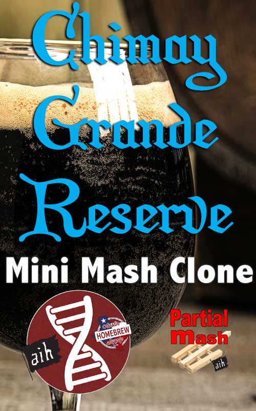 Chimay Grande Reserve Partial Mash Recipe