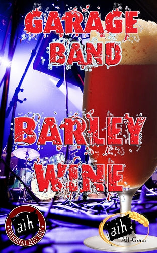Garage Band Barley Wine All Grain Recipe