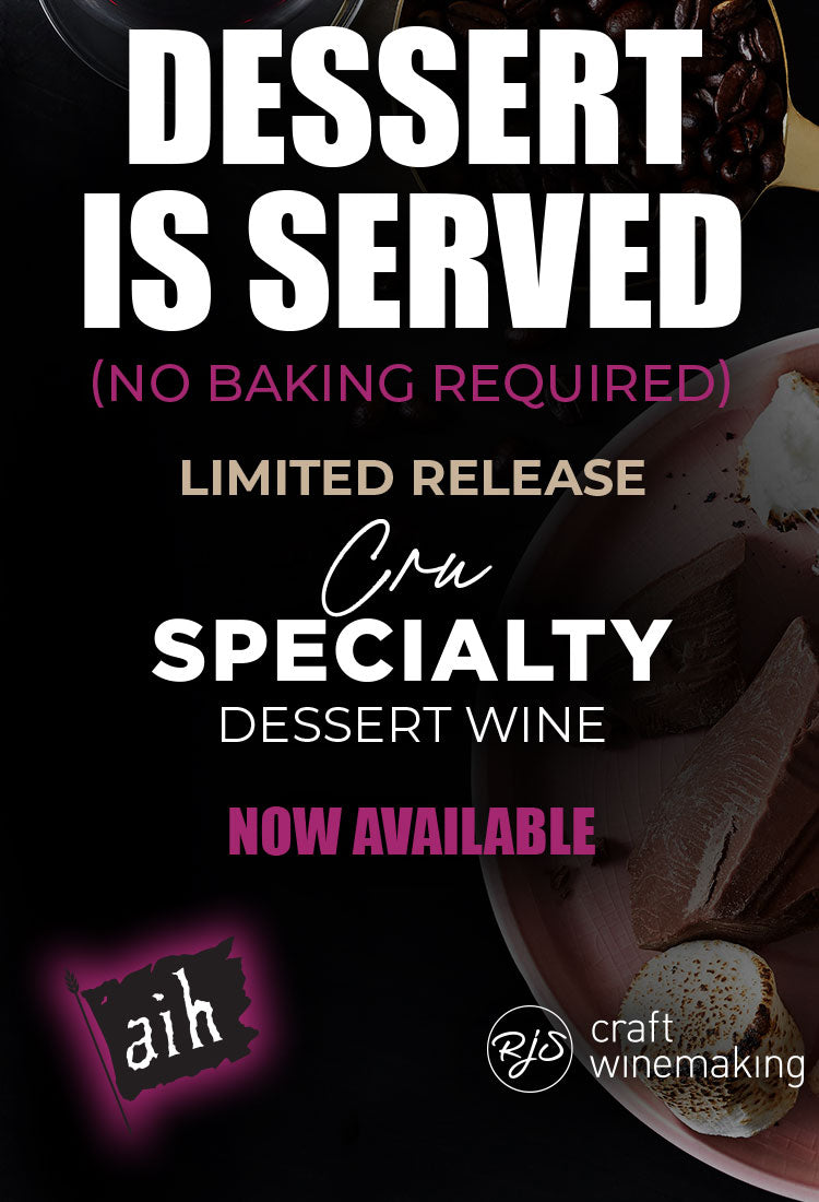 Dessert is Served (No Baking Required). Limited Releases RJS Cru Specialty Dessert Wine is available now!  