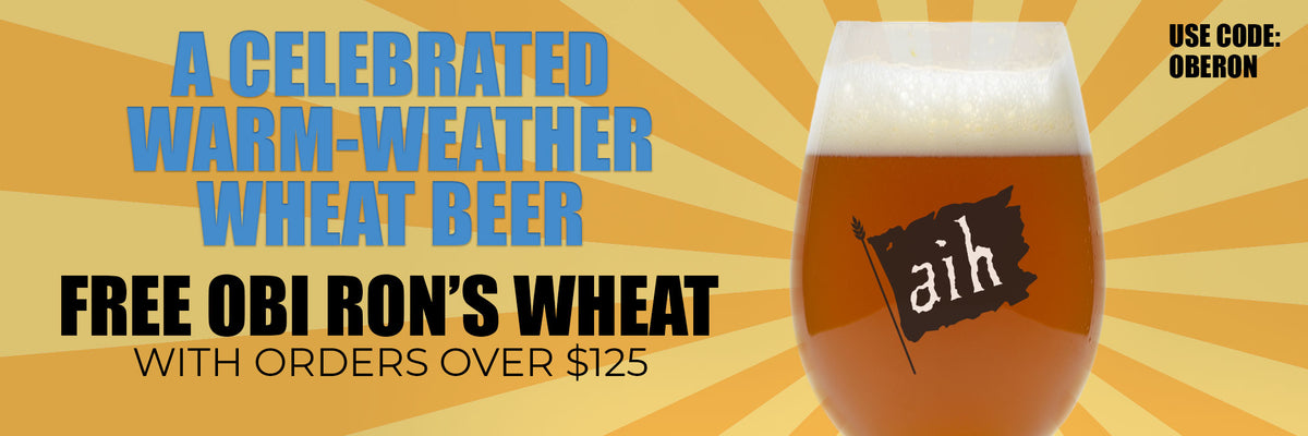 Get a free Obi Ron's Wheat beer recipe kit with orders over $125 when you use code OBERON at checkout.  Some exclusions apply.