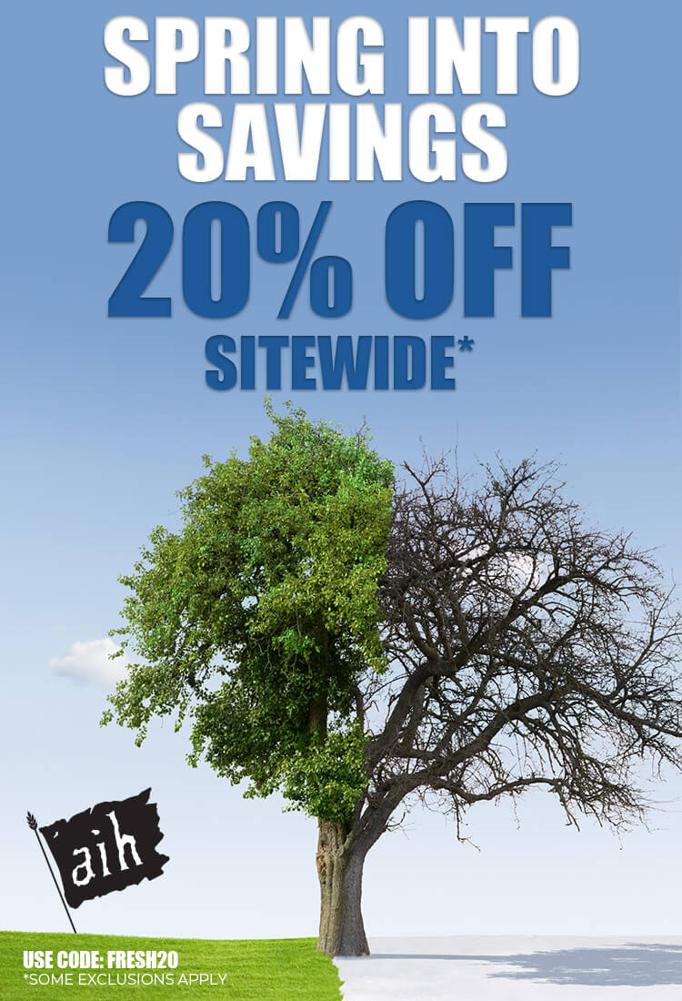 Spring into Savings
20% Off Sitewide!*
Use Code: FRESH20
*Some Exclusions Apply