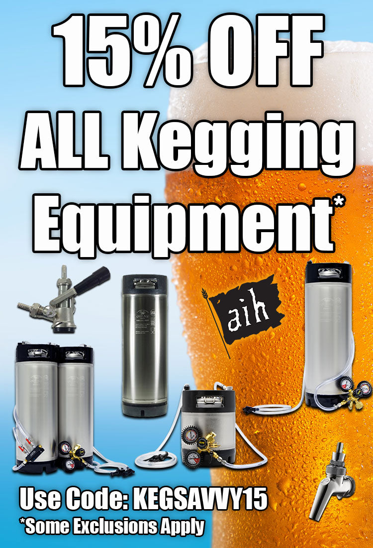 Get 15% off All Kegs & Kegging Equipment for a limited time when you use promo code KEGSAVVY15 at checkout. Some exclusions apply.