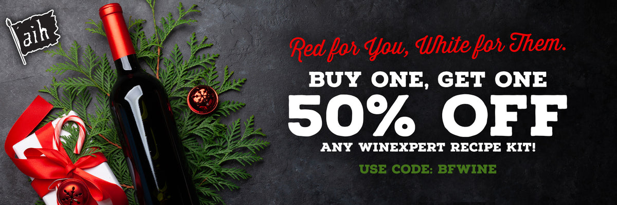 Winexpert sale, buy one, get one 50% off when you use promo code BFWINE at checkout.  Some exclusions apply.