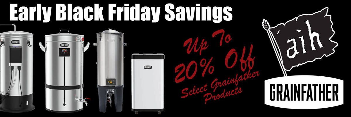 Early Black Friday
Up to 20% Off Select Grainfather Products