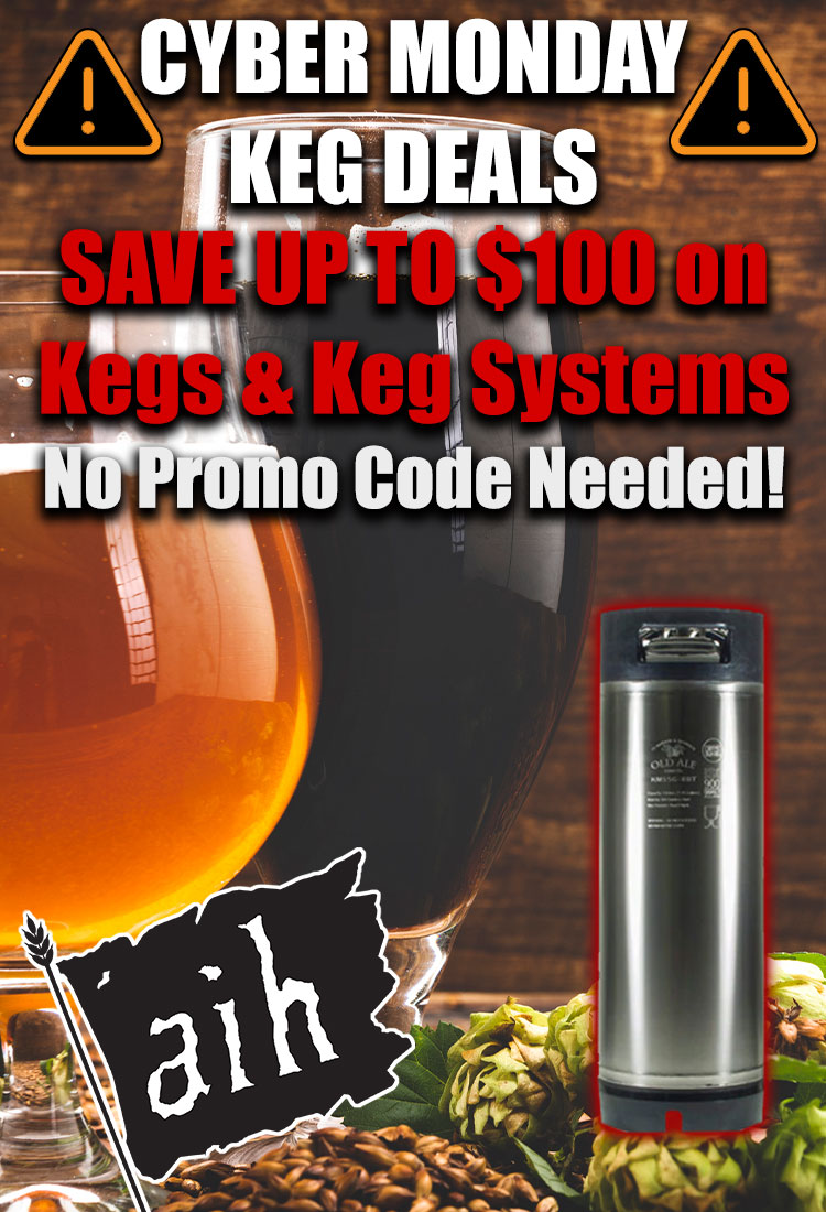 Cyber Monday Keg Deals, save up to $100 on kegs and keg systems for a limited time.
