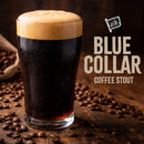 Glass of Blue Collar Coffee Stout surrounded by coffee beans on a wooden surface. With the words Blue Collar Coffee Stout. 