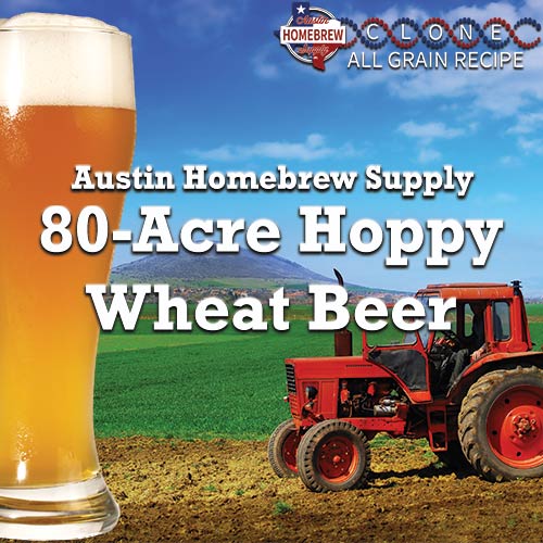 80-Acre Hoppy Wheat Beer Clone (6D) - ALL GRAIN Recipe Kit