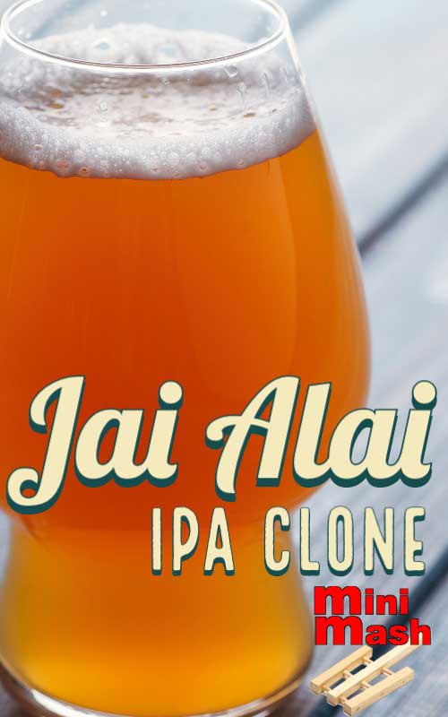 Jai Alai IPA Clone Partial Mash Recipe