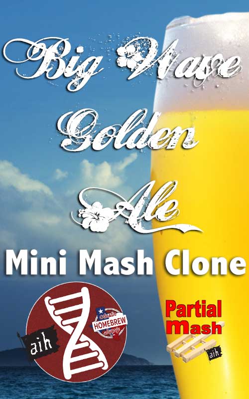 Big Wave Golden Ale Partial Mash Recipe