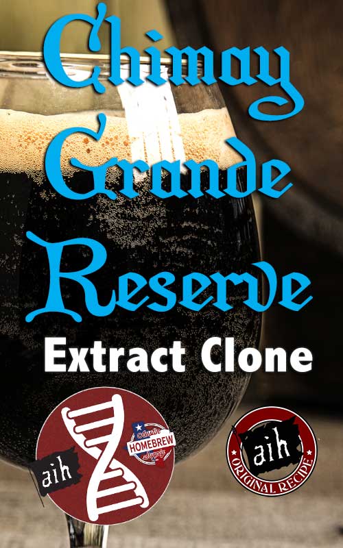 Chimay Grande Reserve Clone Recipe Kit