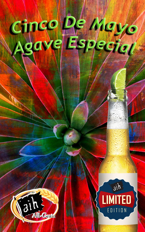 Cinco De Mayo Agave Especial All Grain