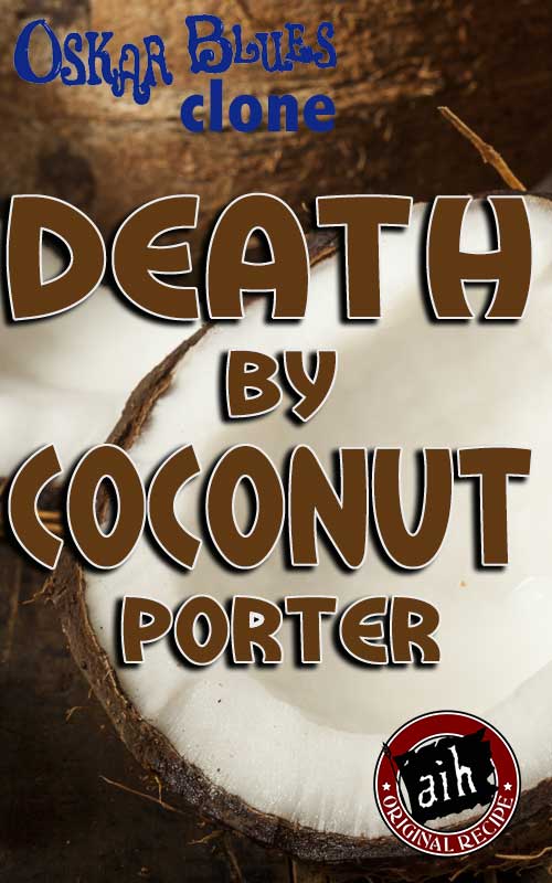 Oskar Blues Death By Coconut Clone Recipe Kit