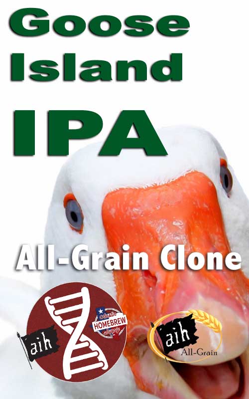 Goose Island IPA Clone All Grain Recipe