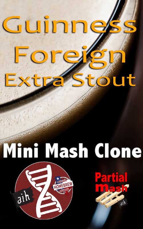Guinness Foreign Extra Stout Partial Mash Recipe