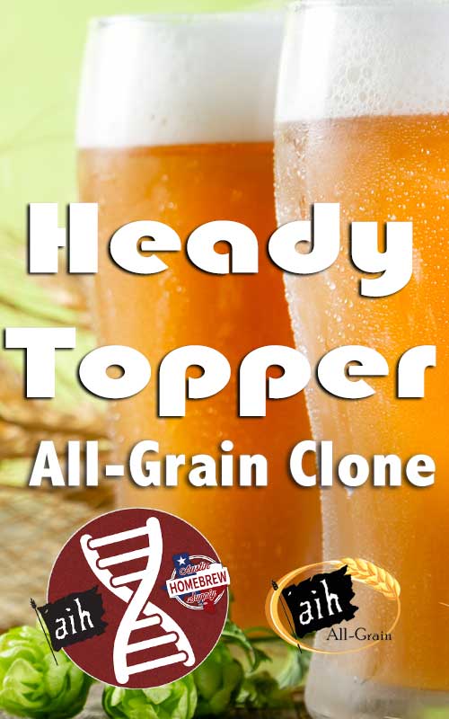 Heady Topper Clone All Grain Recipe