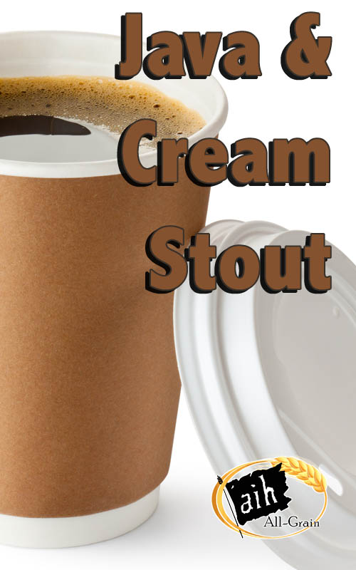 Java and Cream Stout All Grain Recipe