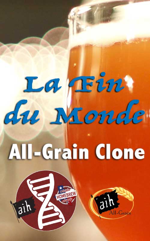 La Fin du Monde Clone All Grain Recipe