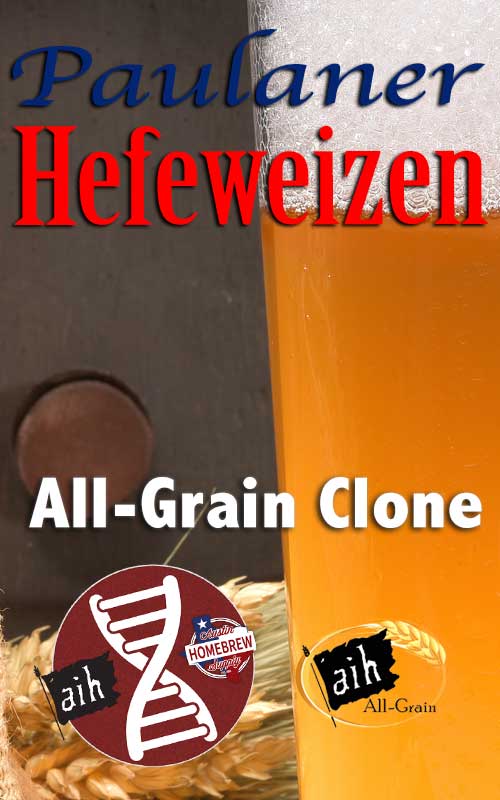 Paulaner Hefeweizen Clone All Grain Recipe