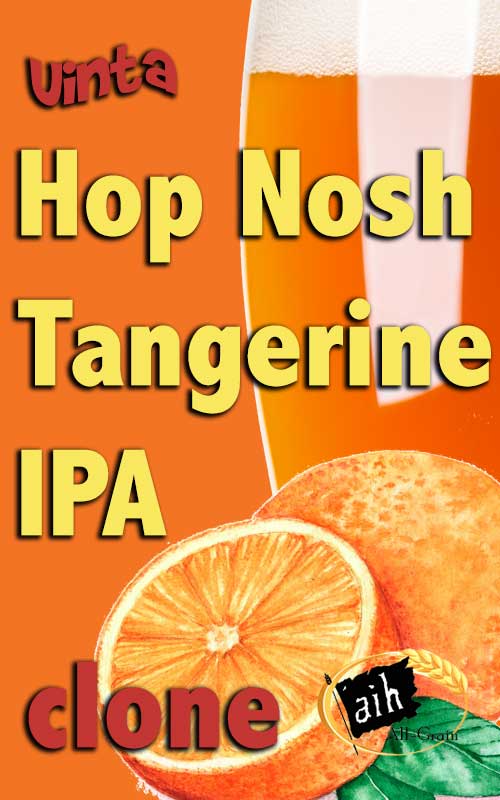 Uinta Hop Nosh Tangerine Clone All Grain Recipe