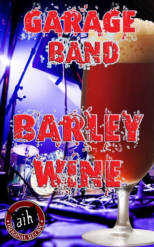 Garage Band Barley Wine Recipe Kit